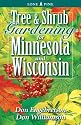 Tree & Shrub Gardening For Minnesota And Wisconsin