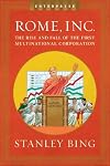 Rome, Inc.: The Rise and Fall of the First Multinational Corporation (Enterprise)