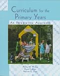Curriculum for the Primary Years: An Integrative Approach
