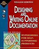 Designing and Writing Online Documentation: Hypermedia for Self- Supporting Products, 2nd Edition