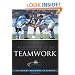 Teamwork: True Champions Know the Team is Stronger Than the Individual
