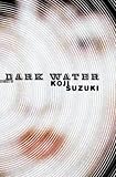 Dark Water