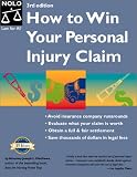 How to Win Your Personal Injury Claim, 3rd Ed