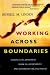Search : Working Across Boundaries: Making Collaboration Work in Government and Nonprofit Organizations (Jossey Bass Nonprofit & Public Management Series)