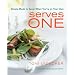 Serves One: Simple Meals to Savor When You're on Your Own