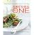Serves One: Simple Meals to Savor When You're on Your Own