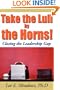 Take the Lull By the Horns!: Closing the Leadership Gap