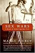 Sex Wars: A Novel of Gilded Age New York