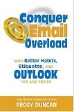 Buy : Conquer Email Overload with Better Habits, Etiquette, and Outlook Tips and Tricks