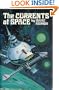 The Currents of Space
