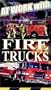 At Work with Fire Trucks [VHS]