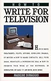 More details of book titled: How To Write For Television