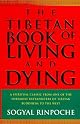 The Tibetan Book of Living and Dying