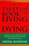 The Tibetan Book of Living and Dying