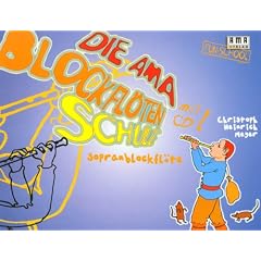 Die AMA-Blockfl�tenschule. Mit CD