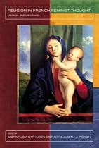 Religion in French Feminist Thought: Critical Perspectives