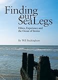 Finding our sea-legs : ethics, experience, and the ocean of stories