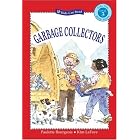 Garbage Collectors (Kids Can Read) by Paulette Bourgeois and Kim LaFave