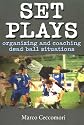 Set Plays: Organizing and Coaching Dead Ball Situations