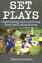 Set Plays: Organizing and Coaching Dead Ball Situations