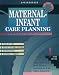 Book Maternal-Infant Care Planning (Springhouse Care Planning Series)