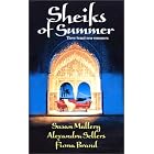 Sheiks Of Summer by Susan Mallery, Alexandra Sellers, and Fiona Brand