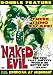 Naked Evil/Exorcism at Midnight