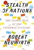 Produkt-Bild: Stealth of Nations: The Global Rise of the Informal Economy