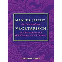 Vegetarisch. Das Standardwerk mit Warenkunde und 600 Rezepten aus 45 L�ndern