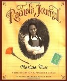Rachel's Journal: The Story of a Pioneer Girl