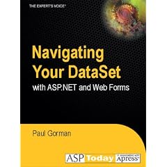 Navigating Your DataSet with ASP.NET and Web Forms