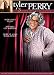 The Tyler Perry Collection: 3 Pack DVD Collection