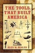 The Tools that Built America (Dover Books on Americana)