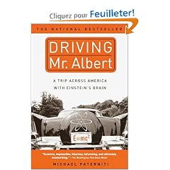 Driving Mr. Albert: A Trip Across America With Einstein's Brain