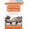 Driving Mr. Albert: A Trip Across America with Einstein's Brain by Michael Paterniti