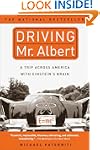 Driving Mr. Albert: A Trip Across Ame...
