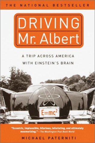 Driving Mr. Albert: A Trip Across America with Einstein