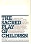 The Sacred Play of Children (Anthology)