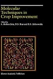 Molecular Techniques in Crop Improvement