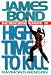 High Time to Kill (James Bond Adventure)