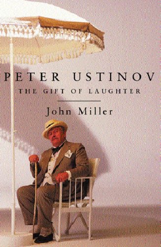 Peter Ustinov: The Gift of Laughter