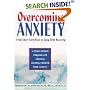 Overcoming Anxiety : From Short-Time Fixes to Long-Term Recovery