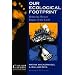 Our Ecological Footprint: Reducing Human Impact on the Earth (New Catalyst Bioregional Series) (Paperback)
