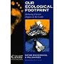 Our Ecological Footprint: Reducing Human Impact on the Earth ("The New Catalyst" Bioregional Series): Reducing Human Impact on the Earth ("The New Catalyst" Bioregional Series)
