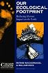 Our Ecological Footprint: Reducing Human Impact on the Earth (New Catalyst Bioregional Series) (Paperback)