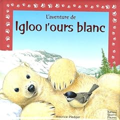 Igloo l'ours blanc