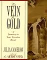 The Vein of Gold: A Journey to Your Creative Heart
