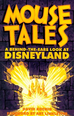 City Travel Guides Discounted  Books : Mouse Tales: A Behind-The-Ears Look at Disneyland