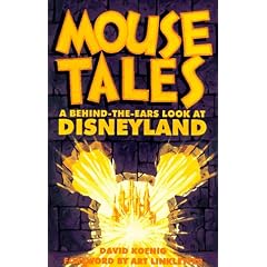 Mouse Tales: A Behind-The-Ears Look at Disneyland