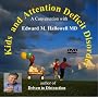 Kids and Attention Deficit Disorder